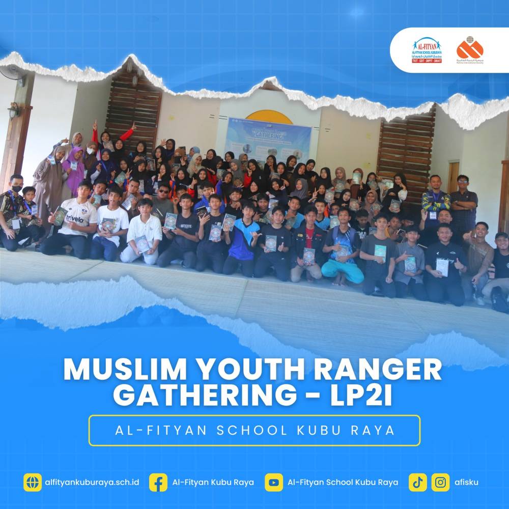 SMPIT & SMAIT AFISKU ADAKAN KEGIATAN MUSLIM YOUTH RANGER GATHERING